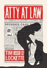Atty At Law - Tim Lockette - 9781644210123
