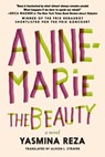 Anne-Marie the Beauty - Yasmina Reza - 9781644210512