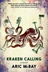 Kraken Calling - MCBAY,  Aric - 9781644211441