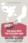 The Man With The Golden Arm - Nelson Algren - 9781644212158