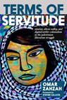 Terms of Servitude - Omar Zahzah - 9781644214800