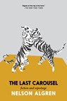 The Last Carousel - Nelson Algren - 9781644214831