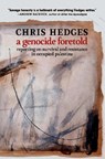 Genocide Foretold, A - RIGHTS NOT OWNED - Chris Hedges - 9781644214855