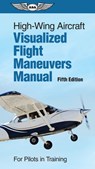 HIGH-WING AIRCRAFT VISUALIZED - ASA Test Prep Board - 9781644252239