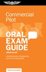 Commercial Pilot Oral Exam Guide: Comprehensive Preparation for the FAA Checkride - Jason Blair - 9781644255360