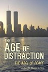The Age of Distraction - MEYER,  Michael M. - 9781644267370