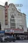 Third Man Theme - J. E. Gentry - 9781644372524