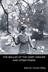 The Ballad of the Harp-Weaver and Other Poems - Edna St Vincent Millay - 9781644390443