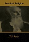 Practical Religion - John Charles Ryle - 9781644391389