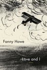 Love and I - Fanny Howe - 9781644451038