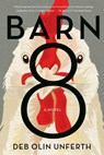 Barn 8 - Deb Olin Unferth - 9781644451144