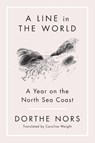 A Line in the World - Dorthe Nors - 9781644452097