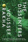 The Dissenters - Youssef Rakha - 9781644453193