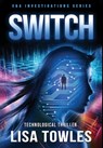 Switch - Lisa Towles - 9781644568279