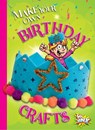 Make Your Own Birthday Crafts - Kayla Rossow - 9781644666258