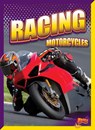 Racing Motorcycles - Barbara Lowell - 9781644666920