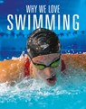 Why We Love Swimming - Aidan Whitcomb - 9781644668405