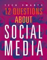 12 Questions about Social Media - Marne Ventura - 9781644668511