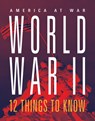 World War II: 12 Things to Know - Marne Ventura - 9781644668597