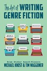 The Art of Writing Genre Fiction - Michael Knost ; Tim Waggoner - 9781644678992