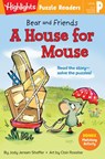 Bear and Friends: A House for Mouse - Jody Jensen Shaffer - 9781644723432