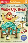 Bear and Friends: Wake Up, Bear! - Jody Jensen Shaffer - 9781644726877