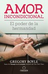 SPA-AMOR INCONDICIONAL EL PODE - Gregory Boyle - 9781644730850