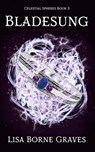 Bladesung - Lisa Borne Graves - 9781644771006
