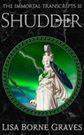Shudder - Lisa Borne Graves - 9781644771693
