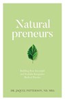 Naturalpreneurs - Jaquel Patterson - 9781644841921