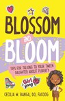 Blossom and Bloom - Dr Cecilia Banga - 9781644843895