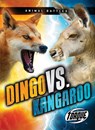 Dingo vs. Kangaroo - Kieran Downs - 9781644875322