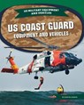 US Coast Guard Equipment Equipment and Vehicles - Martha London - 9781644946183