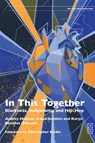 In This Together - Audrey Hudson ; Awad (University of Ottawa Ontario) Ibrahim ; Karyn Recollet - 9781645040040