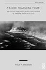 A More Fearless Youth - Philip M Anderson - 9781645041269