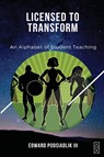 Licensed to Transform - Edward Podsiadlik - 9781645041894