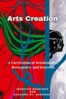 Arts Creation - Jennifer Markides ; Darlene St. Georges - 9781645042938