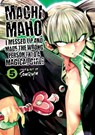 Machimaho: I Messed Up and Made the Wrong Person Into a Magical Girl! Vol. 5 - Souryu - 9781645052166