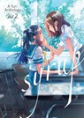 Syrup: A Yuri Anthology Vol. 2 - Milk Morinaga - 9781645057291
