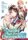 The Saint's Magic Power is Omnipotent (Manga) Vol. 2 - Yuka Tachibana - 9781645059837