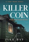 Killer Coin - Elka Ray - 9781645060161