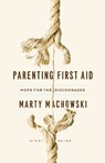 Parenting First Aid Study Guide - Marty Machowski - 9781645070467