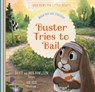 Buster Tries to Bail - David Powlison - 9781645070788
