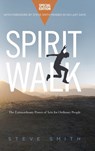 Spirit Walk (Special Edition) - Steve Smith - 9781645086420