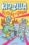 Kid-Zilla and the Kittens of Doom - Jess Bradley - 9781645199106