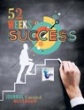 52 Weeks to Success Journal Unruled Notebook - Planners & Notebooks Inspira Journals - 9781645212331