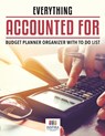 Everything Accounted For Budget Planner Organizer with To Do List - Planners & Notebooks Inspira Journals - 9781645213420