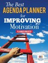 The Best Agenda Planner for Improving Motivation Planner Undated - Planners & Notebooks Inspira Journals - 9781645213550