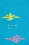 Hamster Dam - Quentin S Crisp - 9781645250838