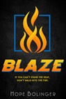 Blaze - Hope Bolinger - 9781645260523